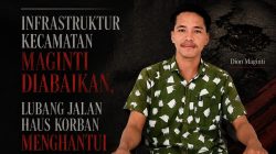 Infrastruktur Kecamatan Maginti Diabaikan, Lubang Jalan Haus Korban Menghantui Masyarakat